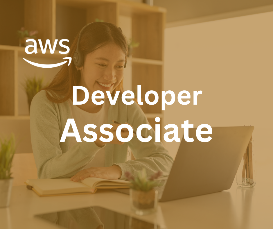 AWS Developer Associate Certification: Guide to be a Certified Developer