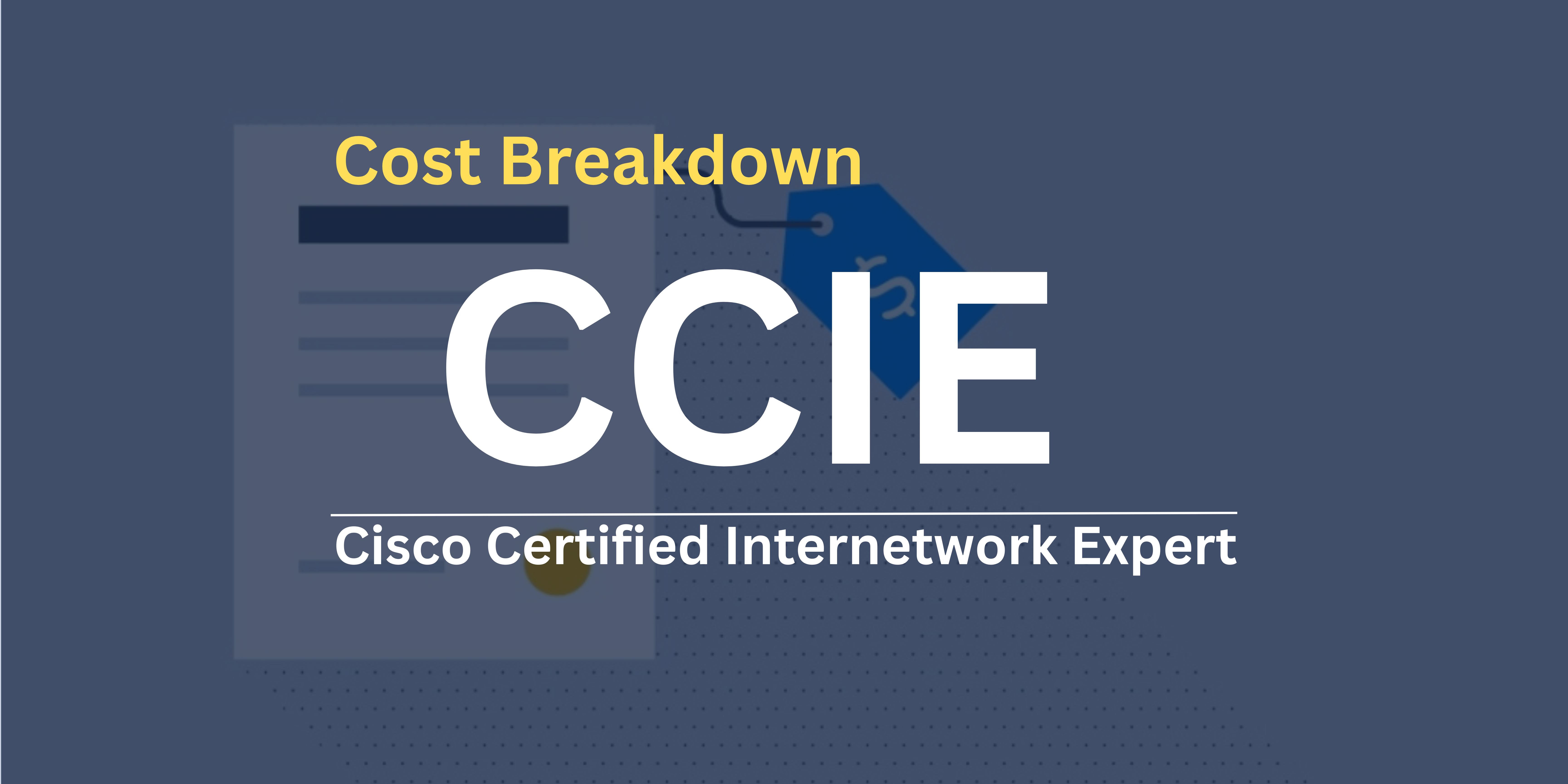 CCIE Certification Cost Breakdown