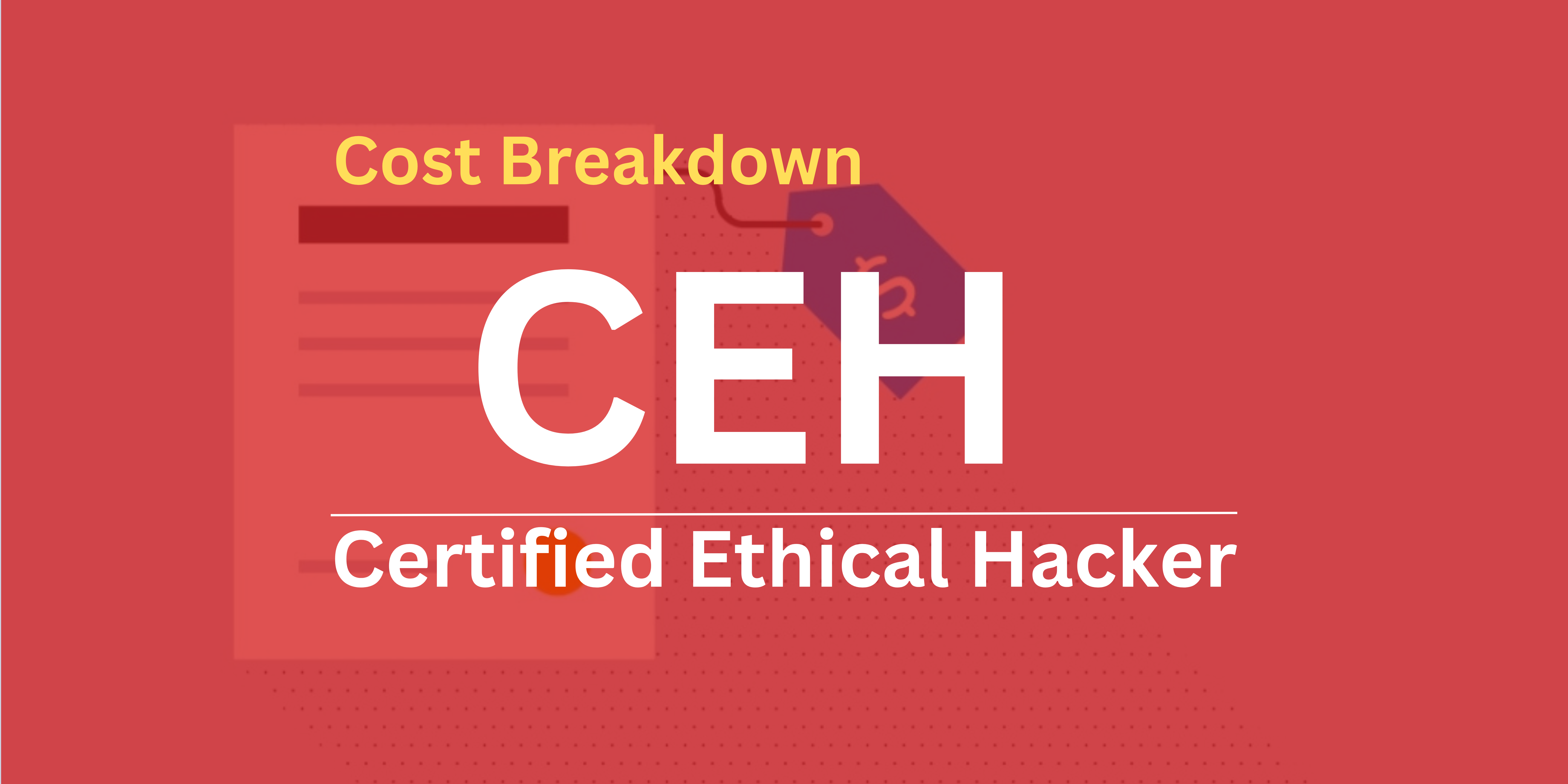 CEH Certification Cost Breakdown