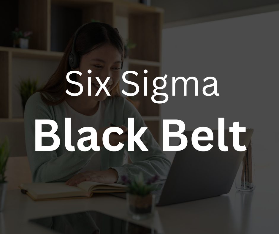 Six Sigma Black Belt Certification A Guide to get Certified