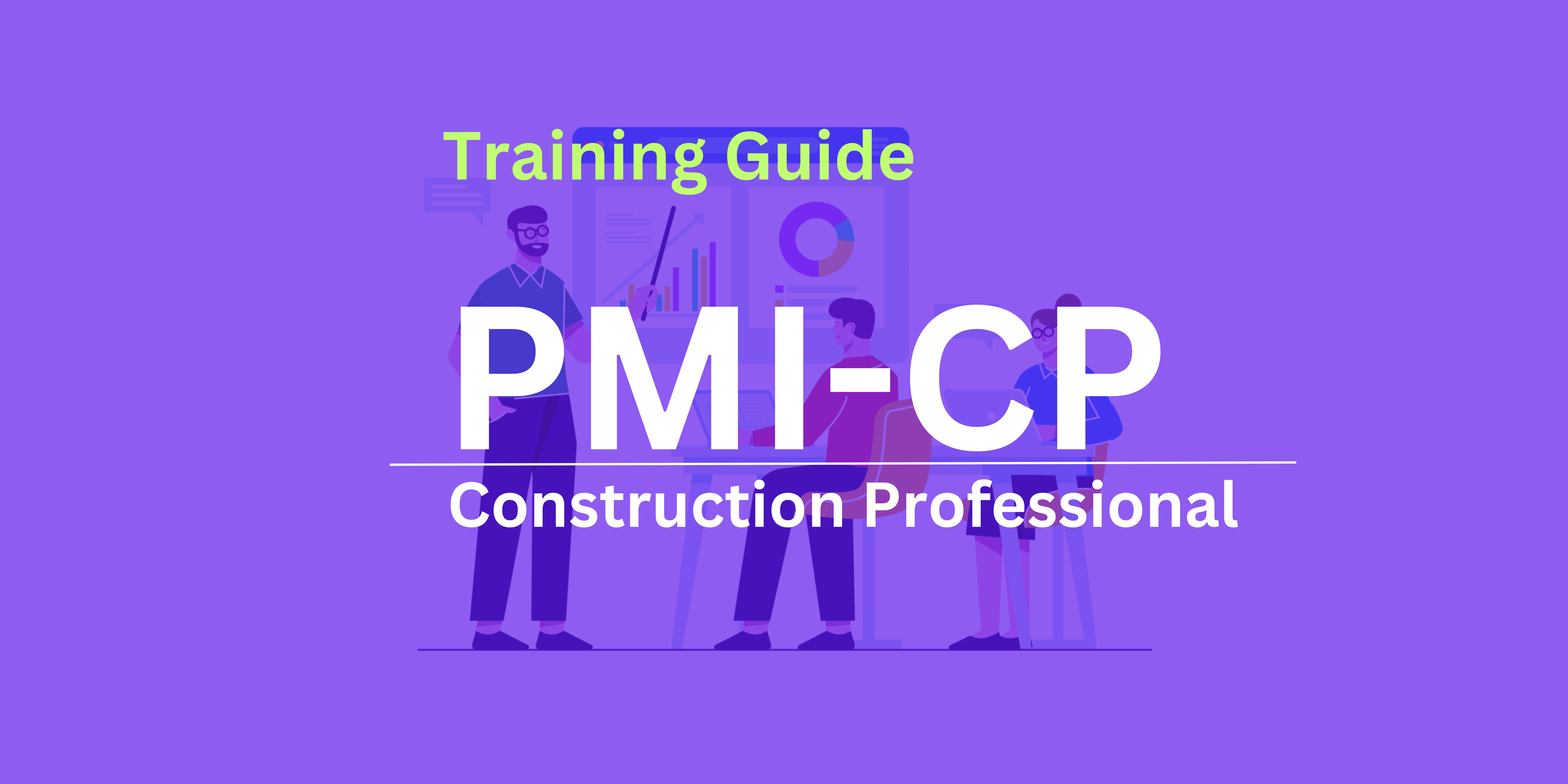 PMI CP Certification Training in UK for Construction Professionals